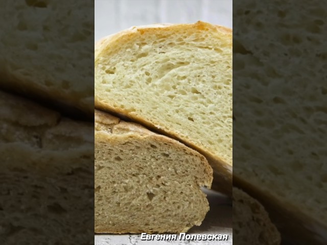  Как приготовить пышный хлеб, который не крошится и долго остается свежим